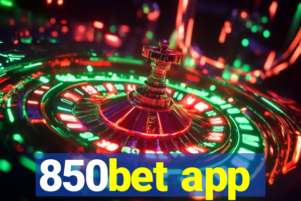 850bet app